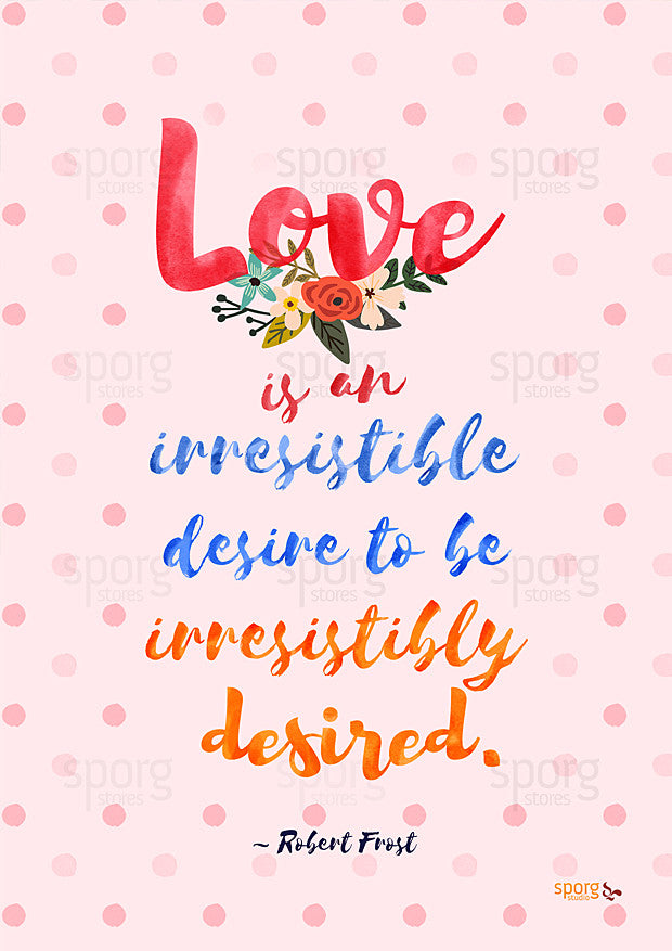 Rober Frost love quote art print poster online